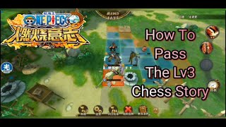How To Pass The Level 3 Chess Story ? - One Piece Burning Will Mobile Game screenshot 5