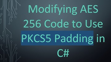 Modifying AES 256 Code to Use PKCS5 Padding in C#