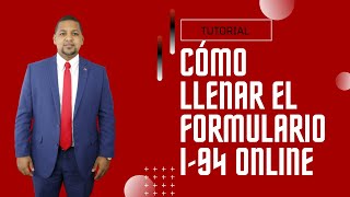 CÓMO LLENAR EL FORMULARIO I94 ONLINE |  HISTORIAL DE VIAJE  | CBP ONE