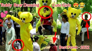 Best Prank 2022 || park मे लर्कियो ने टेडी के साथ Dance किया || Dancing Teddy Bear With Cute Girls