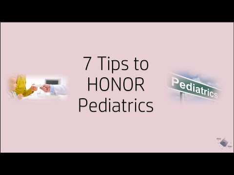 How to HONOR your Pediatrics Rotation