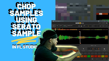 CHOP SAMPLES LIKE AN EXPERT WITH SERATO SAMPLE!
