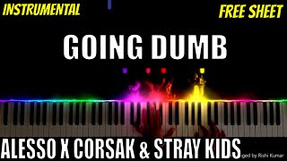 Going Dumb Piano Instrumental | Karaoke | Alesso, CORSAK, Stray Kids | English Song Keyboard