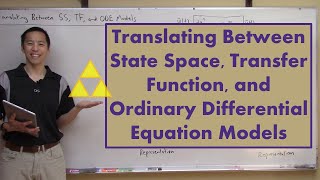 Translating Between State Space, Transfer Function, and Ordinary Differential Equation Models