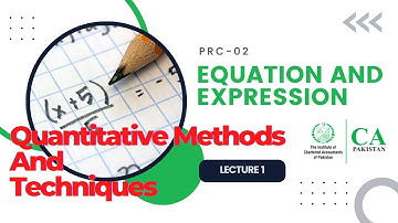PRC 2 | QMT | Mathematical Equations and Expression | lecture 1