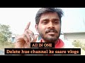 All in one  delete hue channel ke saare vlogs  fantastic vlogger