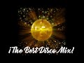 The Best Disco Mix! Música Disco 70