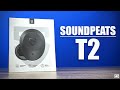 SoundPEATS T2 : Excellent Noise Cancelling On A Budget!