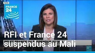 Mali : la junte suspend la diffusion de France 24 et RFI • FRANCE 24