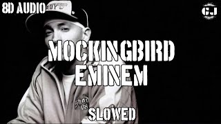 Eminem - Mockingbird [8D Audio🎧 + Speed Up]