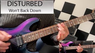 Disturbed - Won&#39;t Back Down - Guitar Cover