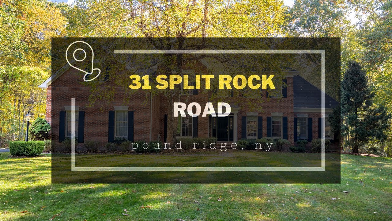 31 Split Rock Road, Pound Ridge, NY YouTube