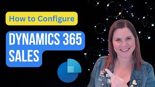 dynamics 365 sales configuration tutorial