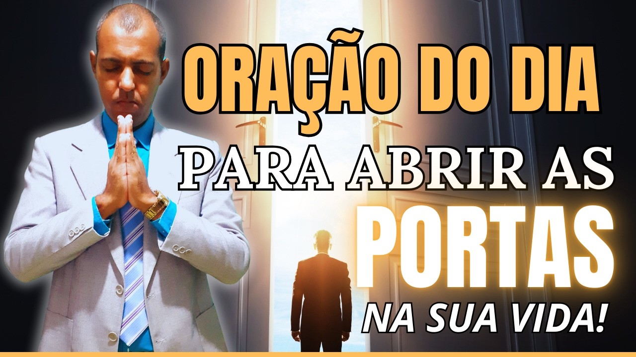 🛑 02/03/2026 Oração do Dia: Deus Vai Abrir Portas Que Ninguém Pode Fechar 🚪