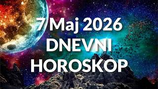 SEDMI MAJ 2026. DNEVNI HOROSKOP.