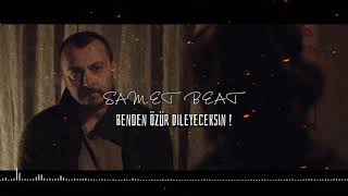 SAMET BEAT-BENDEN ÖZÜR DİLEYECEKSİN! Resimi