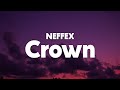 NEFFEX Crown Lyrics NEFFEX Crown Lyrics