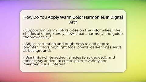 How Do You Apply Warm Color Harmonies In Digital Art? - The Virtual Art Desk