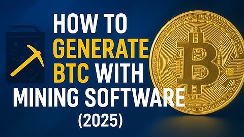 How to Generate Bitcoin with Mining Software in 2025 [Step by Step]