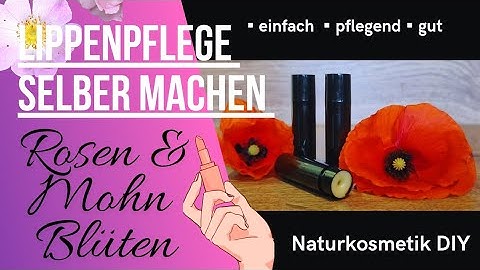 Einfacher Pflegestift aus 4 natürlichen Zutaten| Naturkosmetik herstellen|Mit Mazerartanleitung(k/w)