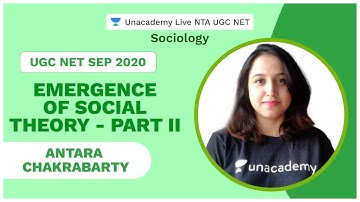 NTA UGC NET SEP 2020 | IGNOU Series - Emergence of Social Theory - Part II | Antara | Unacademy Live