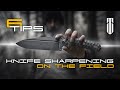 How to sharpen your bushcraft knife on the field  the art of sharpening  knifesharpening