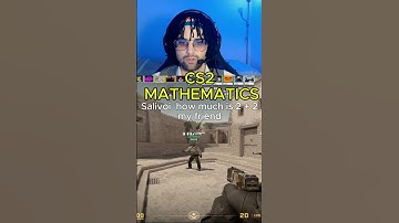 CS2 MATHEMATICS ! #cs2  #cs2caseopeninng  #cs2update #cs2tips #csmajor #csgoclips #donk #csfail