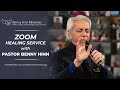 ZOOM Healing Service with Pastor Benny Hinn!