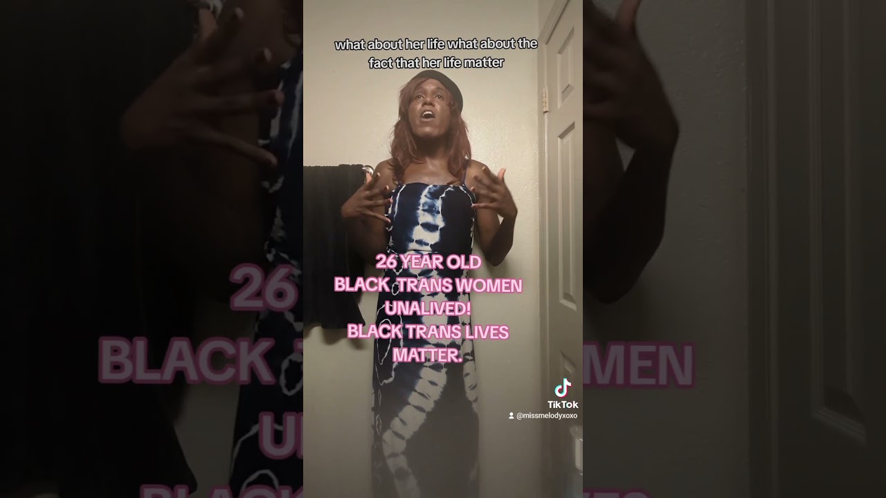26 YEAR OLD BLACK TRANS WOMEN UNALIVED IN CHICAGO SHOT MULTIPLE TIMES BLACK TRANS LIVES MATTER.