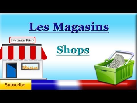 Learn French - Shop Names (les magasins) - Vocabulary lesson