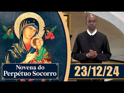 Novena de Nossa Senhora do Perpétuo Socorro | 23/12/024