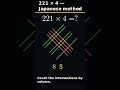 221 × 4 — Japanese method #Shorts