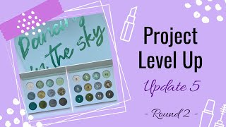Project Level Up - Update 5 (Round 2)