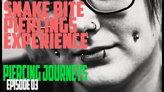 Snake Bite Piercings Experience  Piercing Journeys EP03
