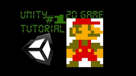 Unity Tutorial: How to make a 2D game. #1