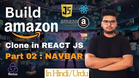 Amazon Clone - Navbar | Part 02 -  React js Project Beginners