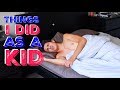 THINGS I DID AS A KID | Brent Rivera