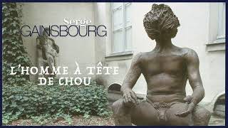 Serge Gainsbourg - L&#39;Homme à tête de chou (Official Audio + Paroles) | Mix 2023