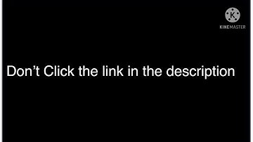 Don’t click the link in the video description