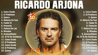 Ricardo Arjona Grandes Éxitos - 10 Canciones Mas Escuchadas