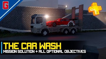 Teardown - The Car Wash Mission Solution (+ All Optional Objectives)
