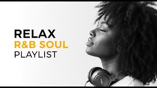 【R&amp;B】Deep Chill Playlist – Smooth Vocals &amp; Soulful Grooves Study, Focus, Relax