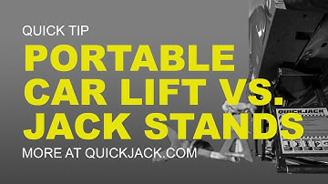 QuickJack Portable Car Lift vs. Jack Stands