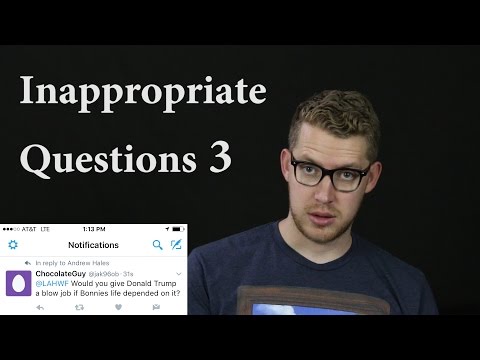 Inappropriate Questions 3 - Inappropriate Questions 3