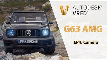 Realistic real-time G63 AMG in VRED - EP4: Setting up the Camera