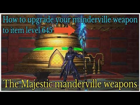 How To Upgrade Your Majestic Manderville Weapon Item Level 645