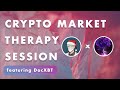 Crypto market therapy session  ft docxbt