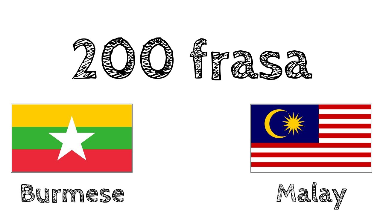 200 Frasa Bahasa Burma Bahasa Melayu Youtube