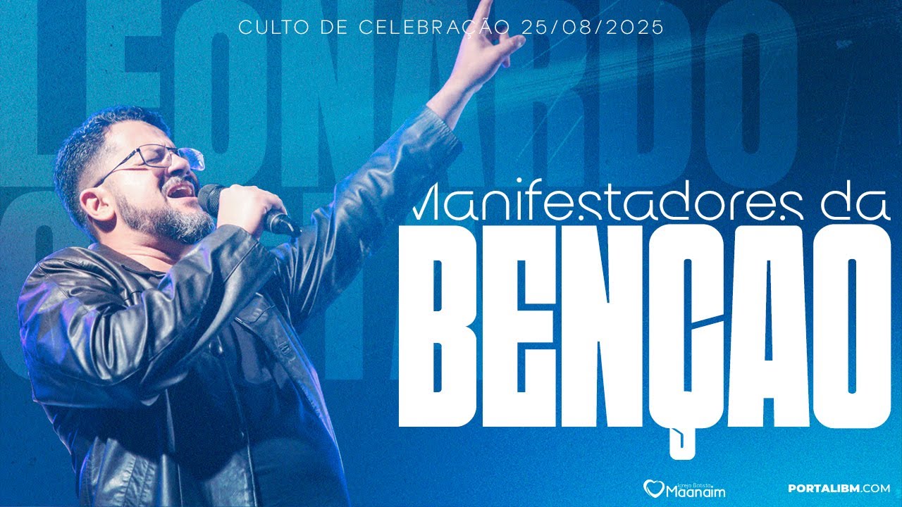 Manifestadores da Benção - Pr. Leonardo Costa #pregação