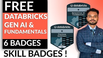 FREE Databricks Gen AI & Fundamental Badges at 0$